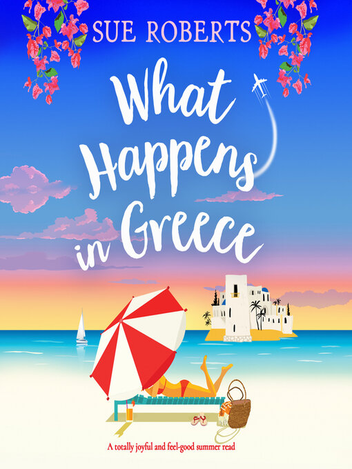 Title details for What Happens in Greece by Sue Roberts - Available